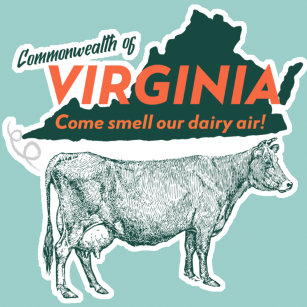 Commonwealth Of Virginia Come Smell Our Dairy Air  Sticker