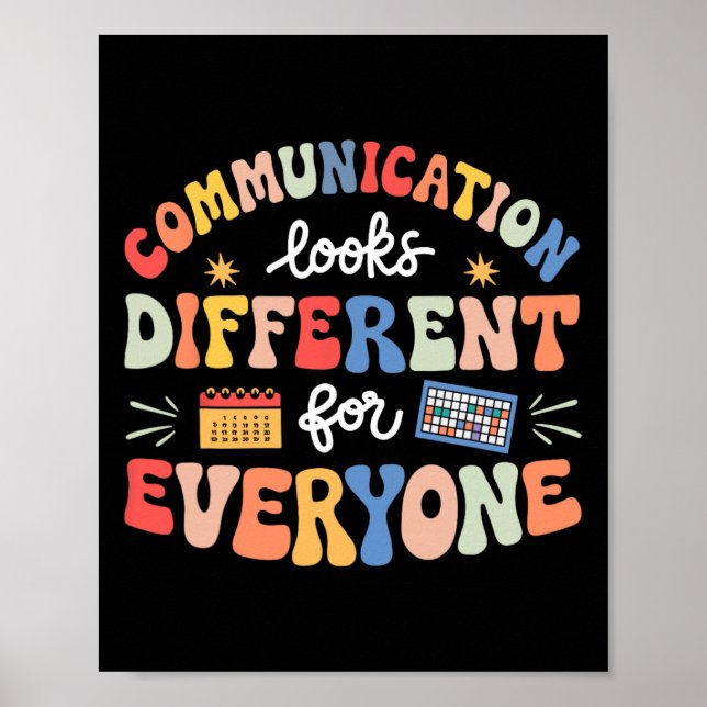 Communication Looks Different For Everyone Autism  Poster (Front)