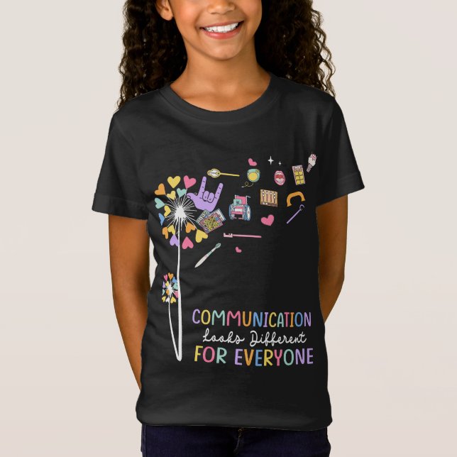 Communication Looks Different For Everyone Sunflow T-Shirt (Front)