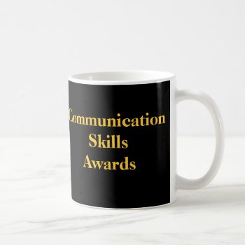Communication Skills Awards Office Humor Award Coffee Mug by officecelebrity at Zazzle