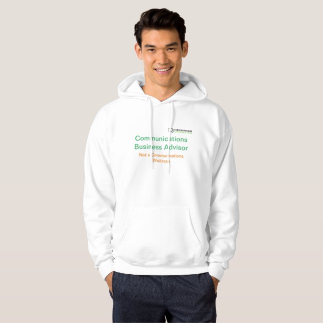 Communications Business Advisor, not a waitress  Hoodie (Front Full)
