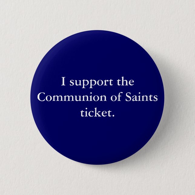 Communion of Saints '08 Pinback Button (Front)