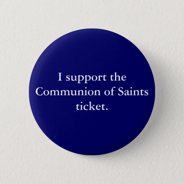 Communion of Saints '08 Pinback Button (Front)
