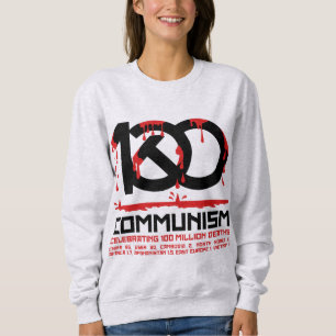 Communism, celebrating 100 million deaths sweatshirt