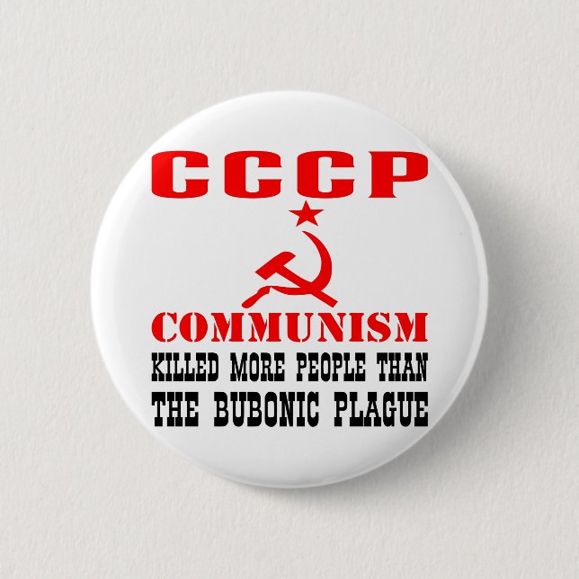 Communism Killed More People Than Bubonic Plague Pinback Button (Front)