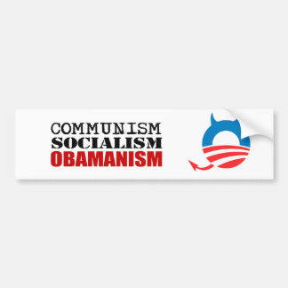 COMMUNISM, SOCIALISM, OBAMANISM BUMPER STICKER