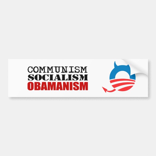 COMMUNISM, SOCIALISM, OBAMANISM BUMPER STICKER (Front)