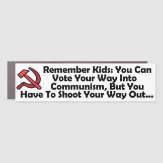 Communism: You Have To Shoot Your Way Out- Magnet