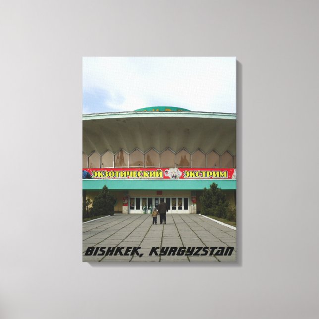 Communist Architecture Circus, Bishkek Frunze Canvas Print (Front)