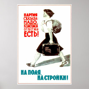 Communist party ordered, Komsomol Girl said: yes! Poster