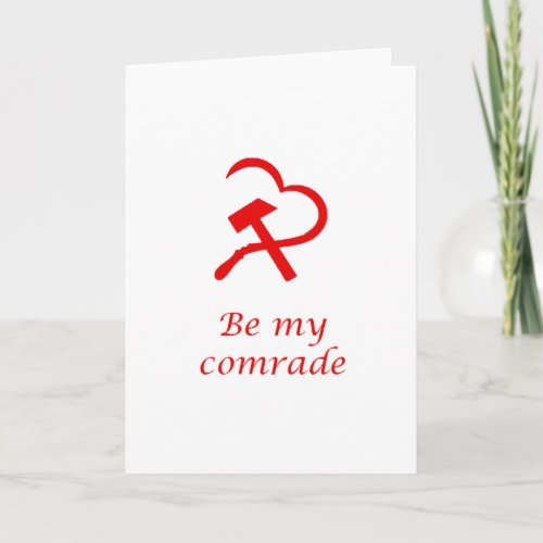Communist Valentines Day Card __ Be My Comrade