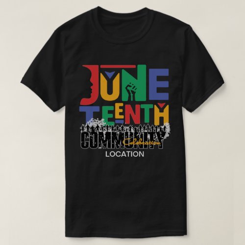 Community Celebration Juneteenth T_Shirt
