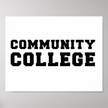 Community College Pride Poster by spacecloud9 at Zazzle