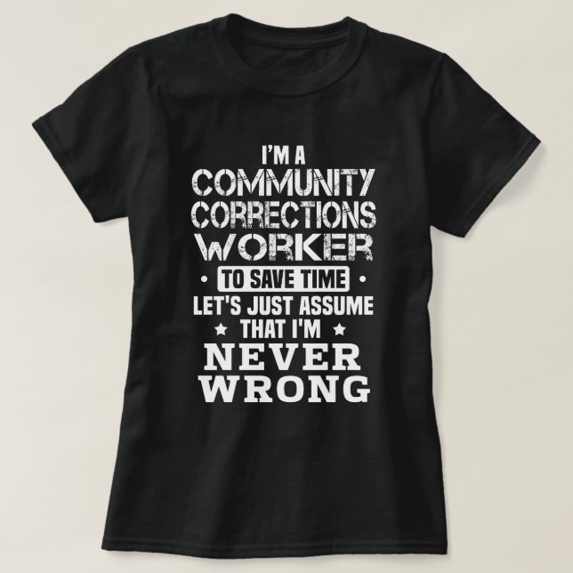 Community Corrections Worker T-Shirt (Design Front)