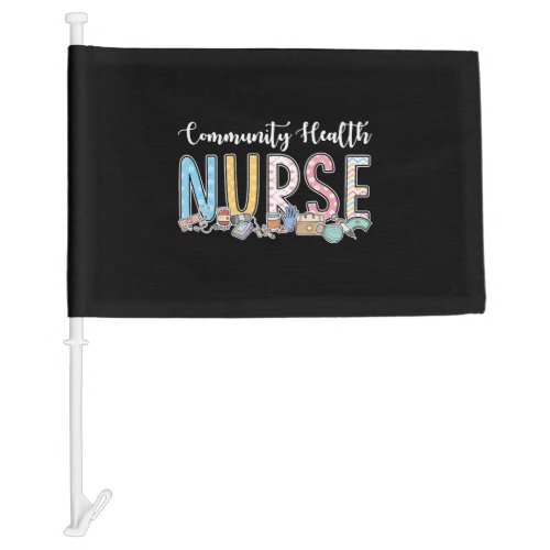 Community Health Nurse Gift Idea Car Flag