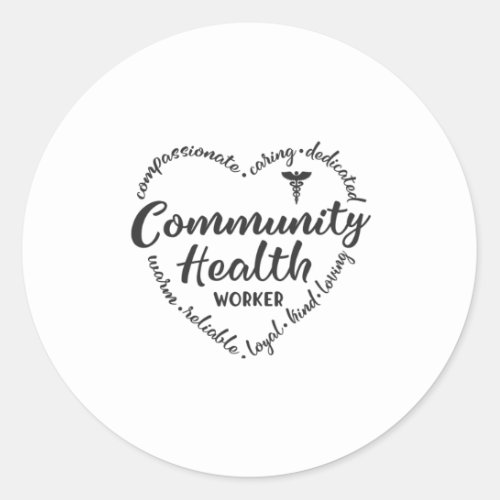 Community Health worker CHW gift Classic Round Sticker