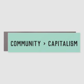 Community is Greater Than Car Magnet
