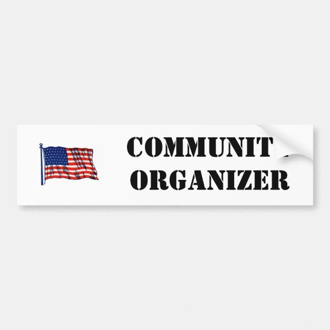 Community Organizer Bumper Sticker (Front)