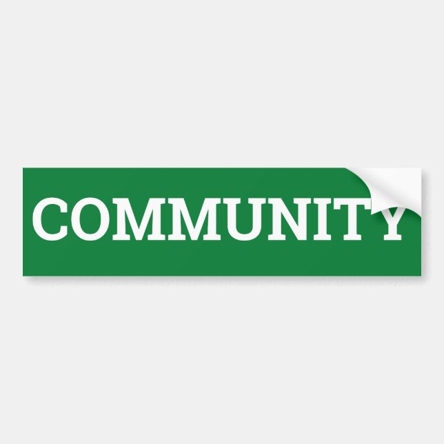 COMMUNITY sign/sticker Bumper Sticker (Front)