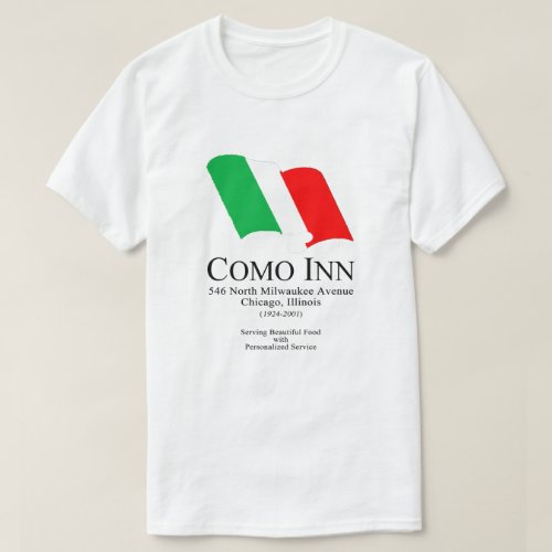 Como Inn Italian Restaurant Chicago IL T_Shirt