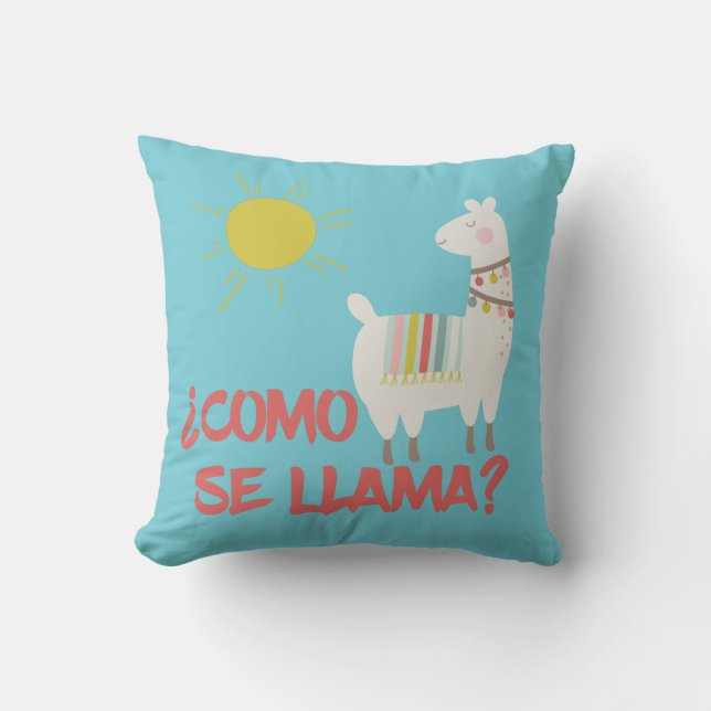 Como Se Llama Funny Spanish Pun Throw Pillow (Front)
