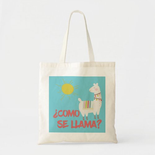 Como Se Llama Funny Spanish Pun Tote Bag