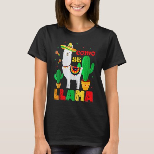 Como Se Llama  Llama Mexican Cinco De Mayo T_Shirt