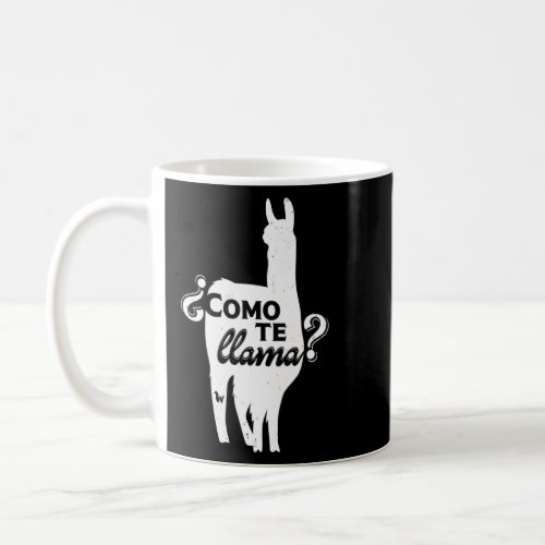Como te Llama Funny Llama Spanish    Coffee Mug
