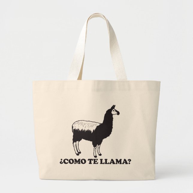 Como Te Llama Large Tote Bag (Front)