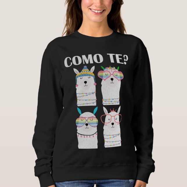 Como Te Llama  Spanish Teacher Back To School Sweatshirt (Front)