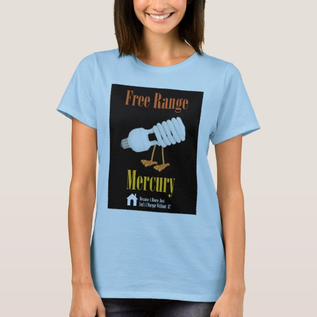 Compact Flourescent Bulbs T-Shirt (Front)