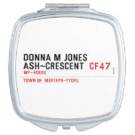 Donna M Jones Ash~Crescent   Compact Mirror