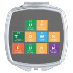 UP
 TOWN 
 FUNK  Compact Mirror