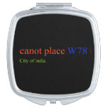 canot place  Compact Mirror