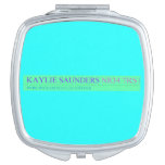 Kaylie Saunders  Compact Mirror