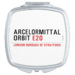 ArcelorMittal  Orbit  Compact Mirror