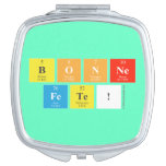 bonne
 fete!  Compact Mirror