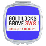 GOLDILOCKS GROVE  Compact Mirror