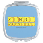    Zingi
 Warshell
   Compact Mirror