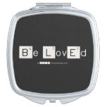 Be LovEd  Compact Mirror