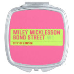 miley micklesson bond street  Compact Mirror