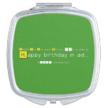 Yeah!!! It's July again. Durotym 13th is clicking    
    Happy birthday in ad..  Compact Mirror