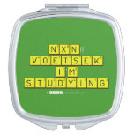  NXN!! VOETSEK   I'M STUDYING  Compact Mirror