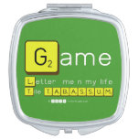 Game
 Letter  me n my life
 Tile TABASSUM  Compact Mirror