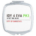 idy 4 eva  Compact Mirror