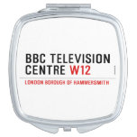 BBC TELEVISION CENTRE  Compact Mirror