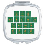 OPS
 Science
 Coaches
 ROCK  Compact Mirror