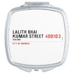LALITH BHAI KUMAR STREET  Compact Mirror