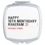 Happy 10th Monthsary Khaeram  Compact Mirror