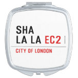 sha la la  Compact Mirror